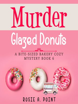 cover image of Murder Glazed Donuts